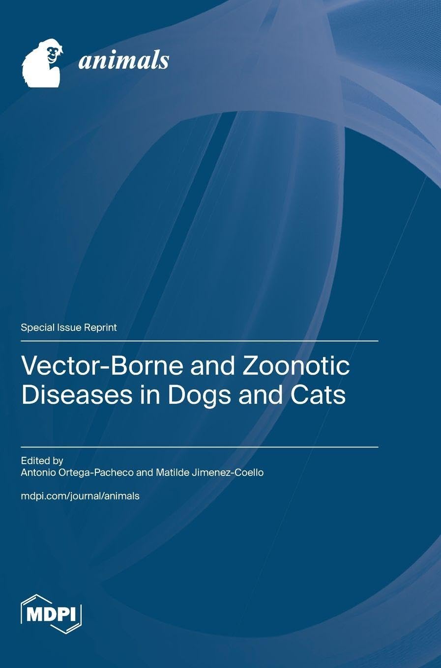 Vector-Borne and Zoonotic Diseases in Dogs and Cats Business & Technology