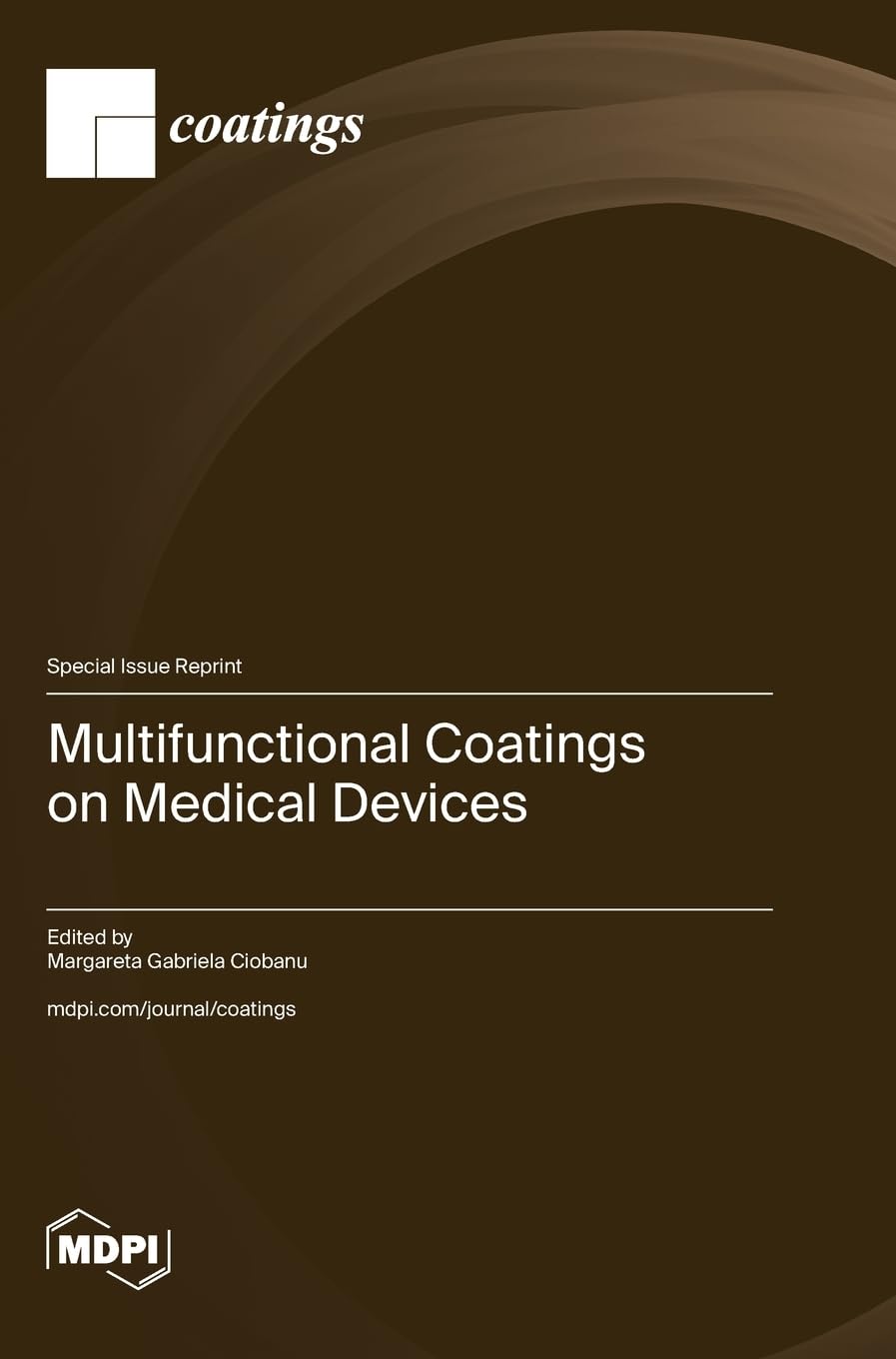Multifunctional Coatings on Medical Devices Natural Sciences