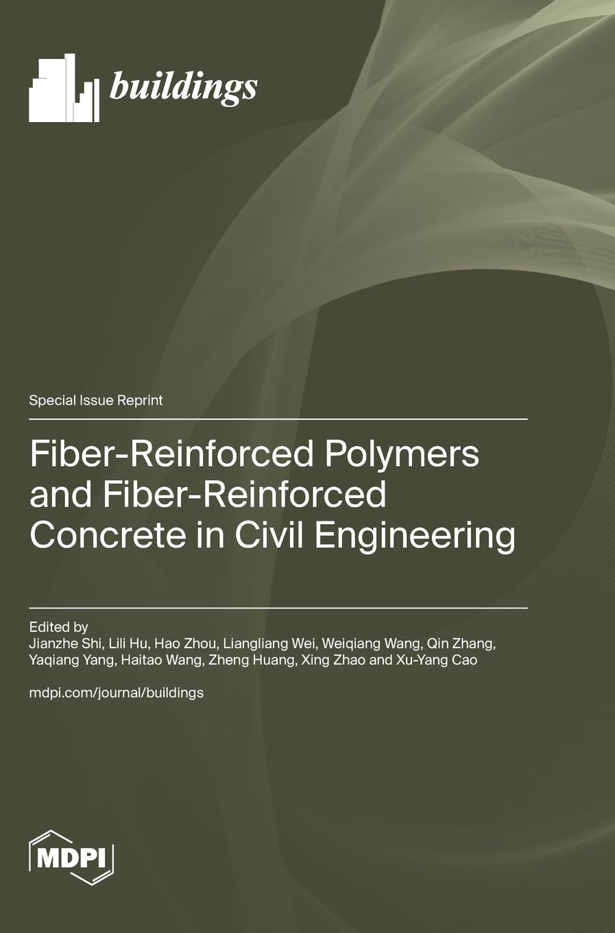 Fiber-Reinforced Polymers and Fiber-Reinforced Concrete in Civil Engineering Business & Technology