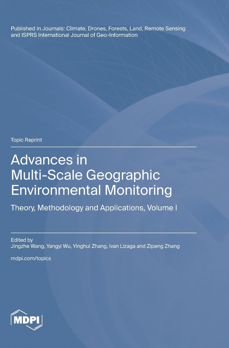 Advances in Multi-Scale Geographic Environmental Monitoring Business & Technology