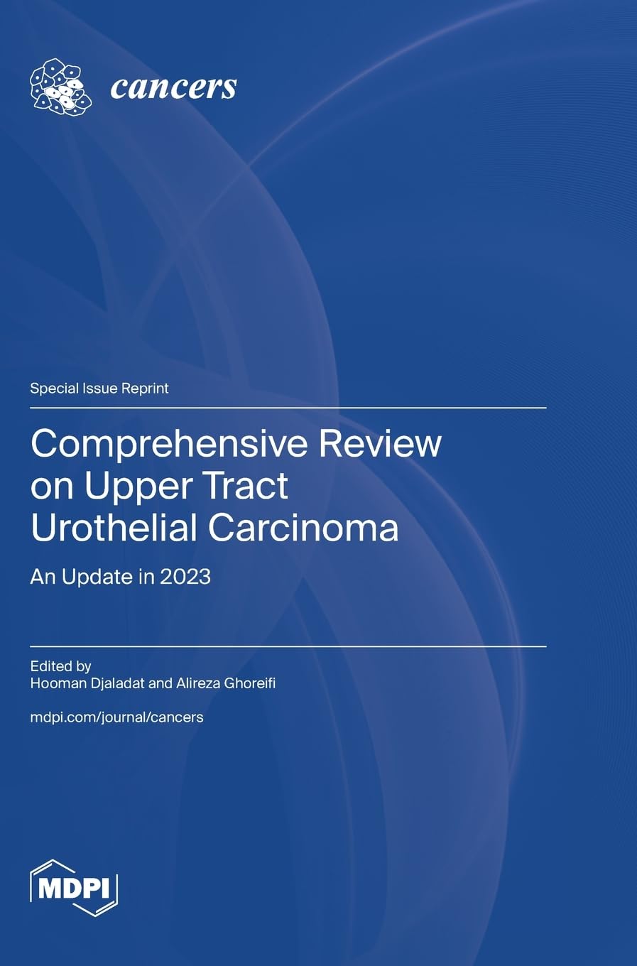Comprehensive Review on Upper Tract Urothelial Carcinoma Medicine
