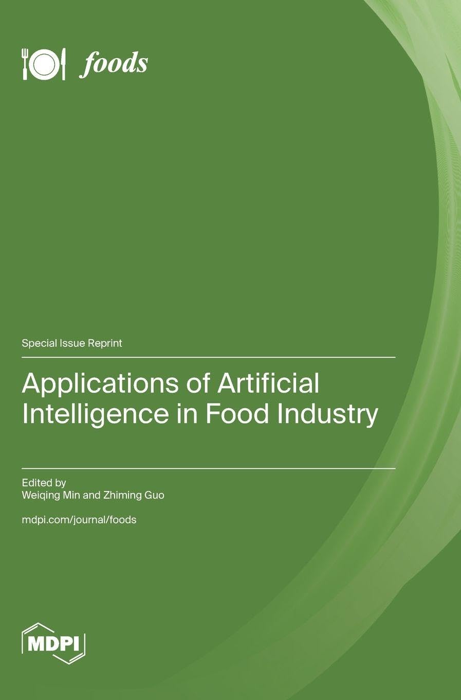 Applications of Artificial Intelligence in Food Industry Natural Sciences