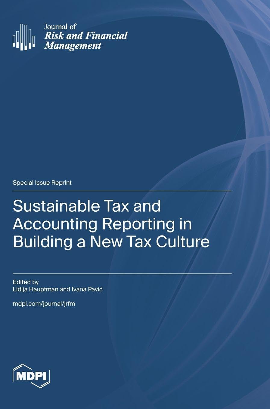 Sustainable Tax and Accounting Reporting in Building a New Tax Culture Business, Finance & Career
