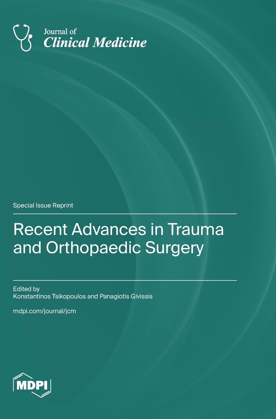 Recent Advances in Trauma and Orthopaedic Surgery Medicine