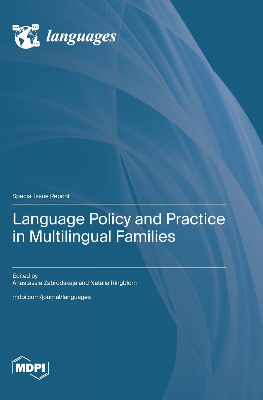 Language Policy and Practice in Multilingual Families Social Sciences