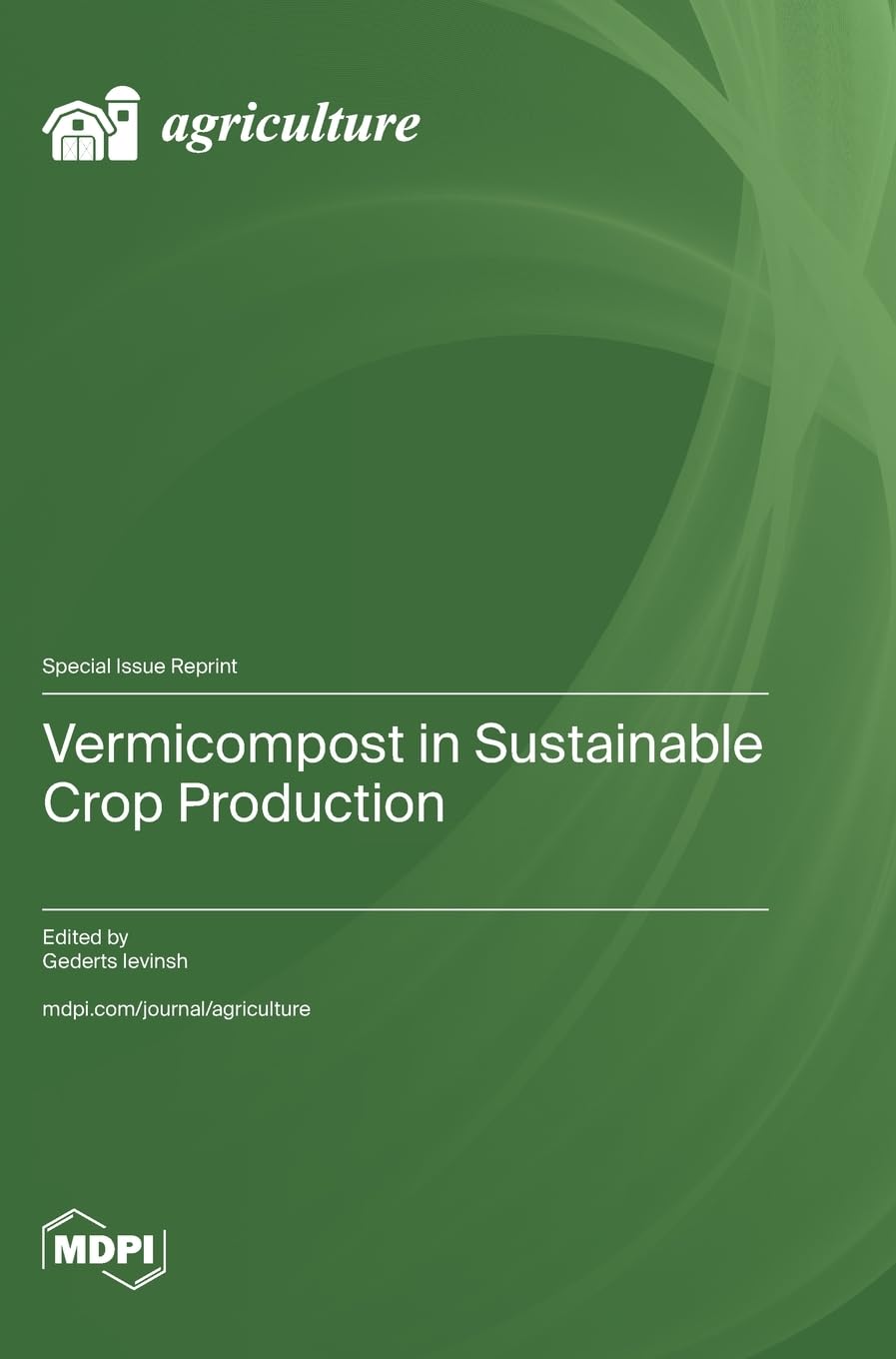 Vermicompost in Sustainable Crop Production Natural Sciences