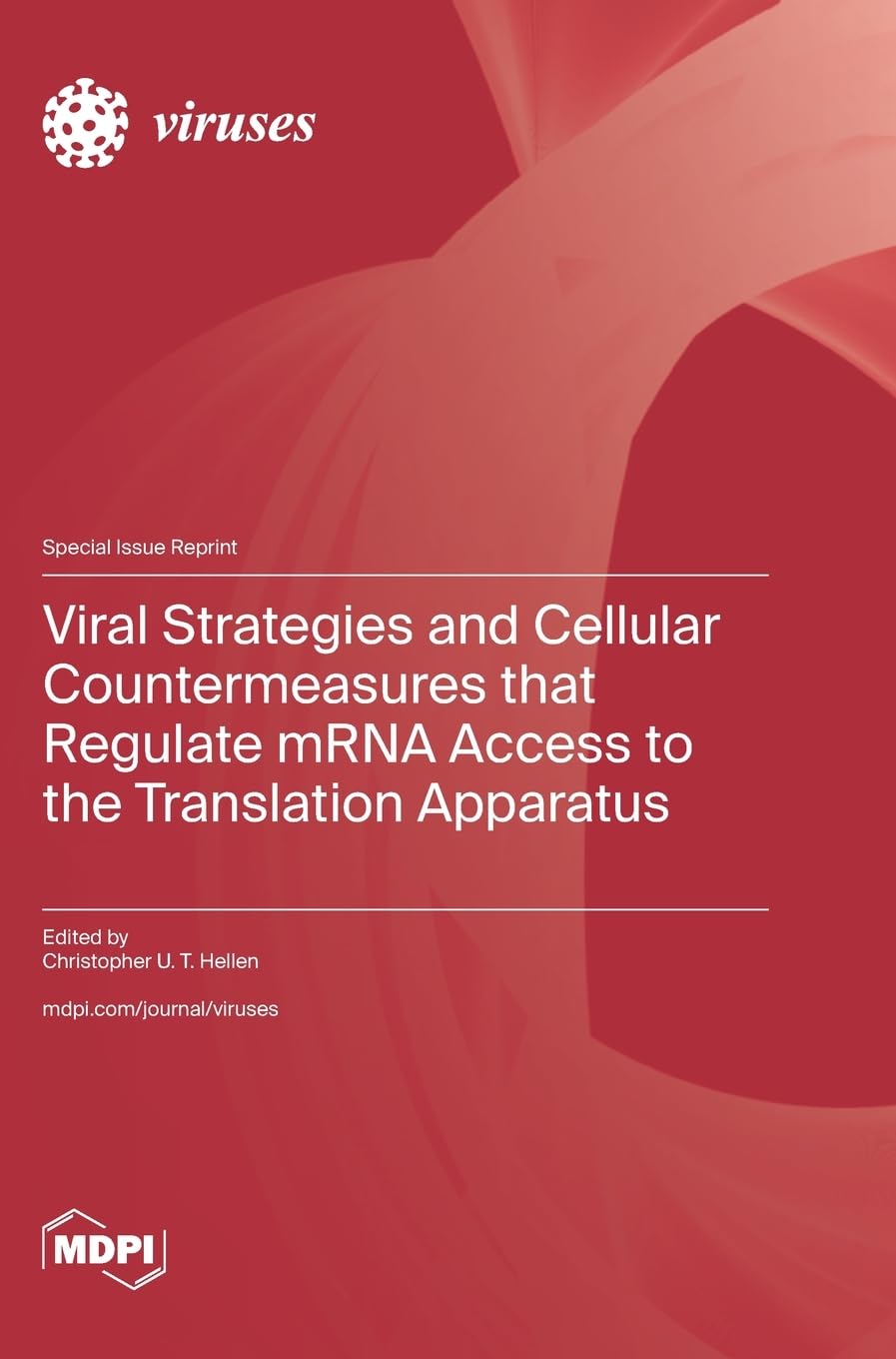 Viral Strategies and Cellular Countermeasures that Regulate mRNA Access to the Translation Apparatus Natural Sciences
