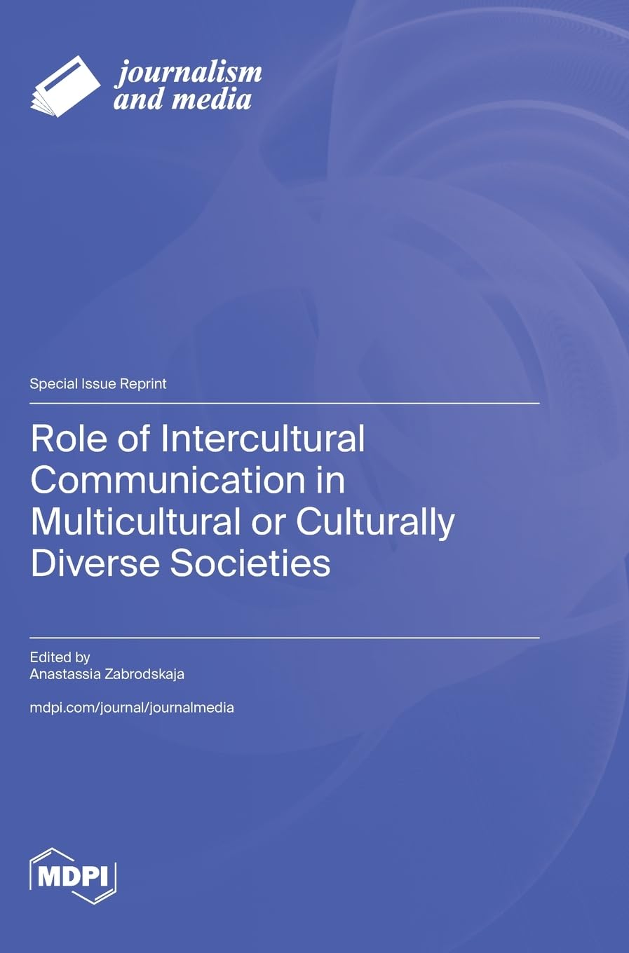 Role of Intercultural Communication in Multicultural or Culturally Diverse Societies Non-fiction