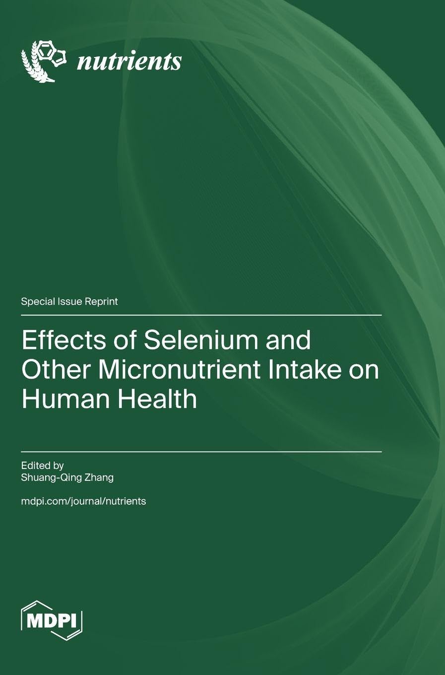 Effects of Selenium and Other Micronutrient Intake on Human Health Medicine