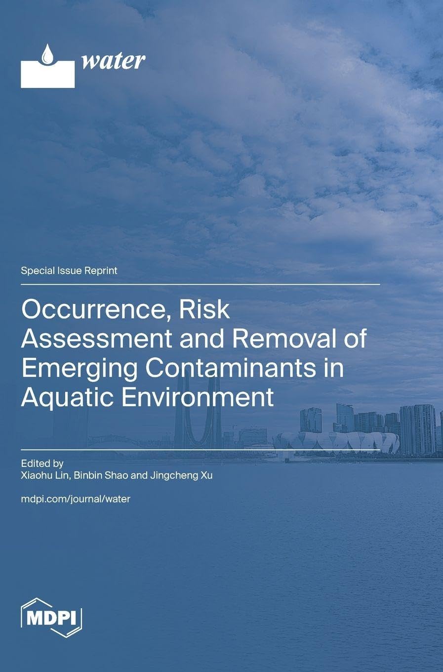 Occurrence, Risk Assessment and Removal of Emerging Contaminants in Aquatic Environment Medicine