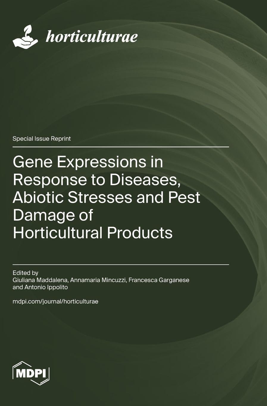 Gene Expressions in Response to Diseases, Abiotic Stresses and Pest Damage of Horticultural Products Natural Sciences