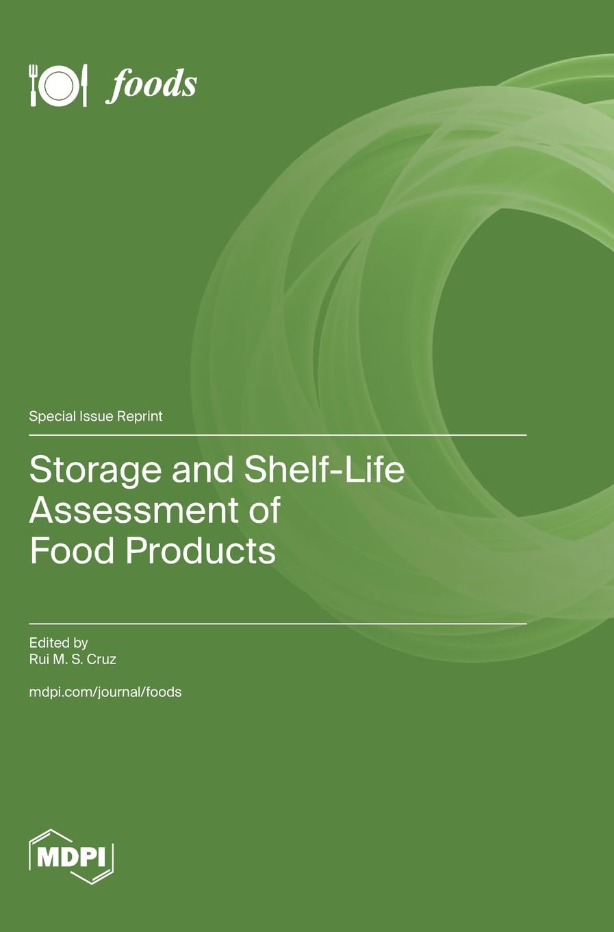 Storage and Shelf-Life Assessment of Food Products Natural Sciences