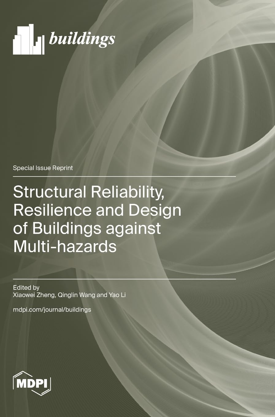Structural Reliability, Resilience and Design of Buildings against Multi-hazards Media & Communication