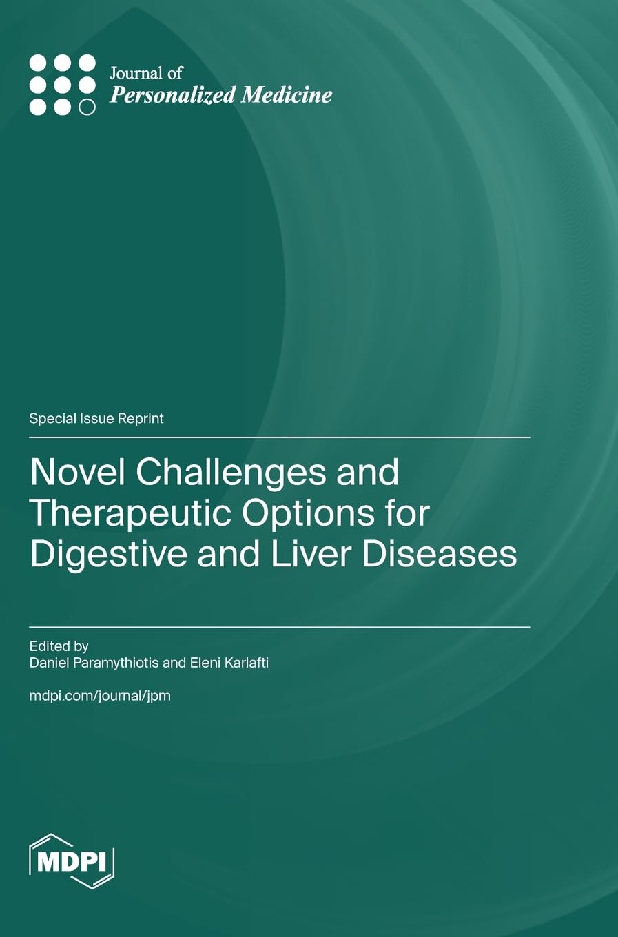 Novel Challenges and Therapeutic Options for Digestive and Liver Diseases Medicine