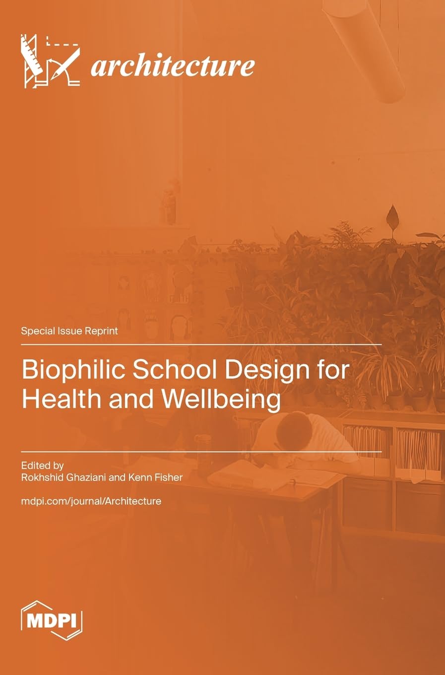 Biophilic School Design for Health and Wellbeing Business & Technology