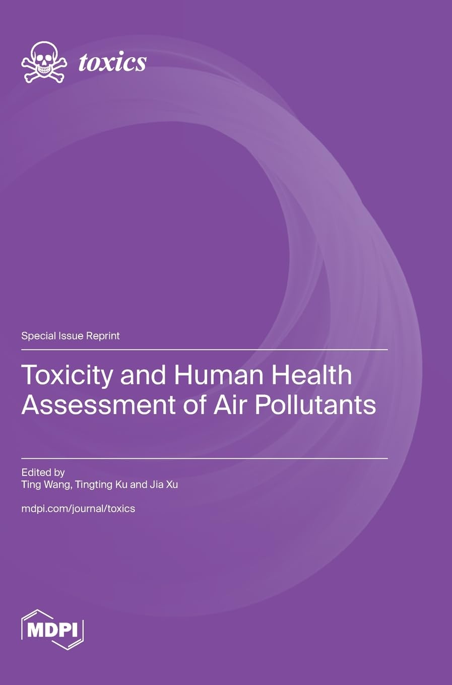 Toxicity and Human Health Assessment of Air Pollutants Medicine