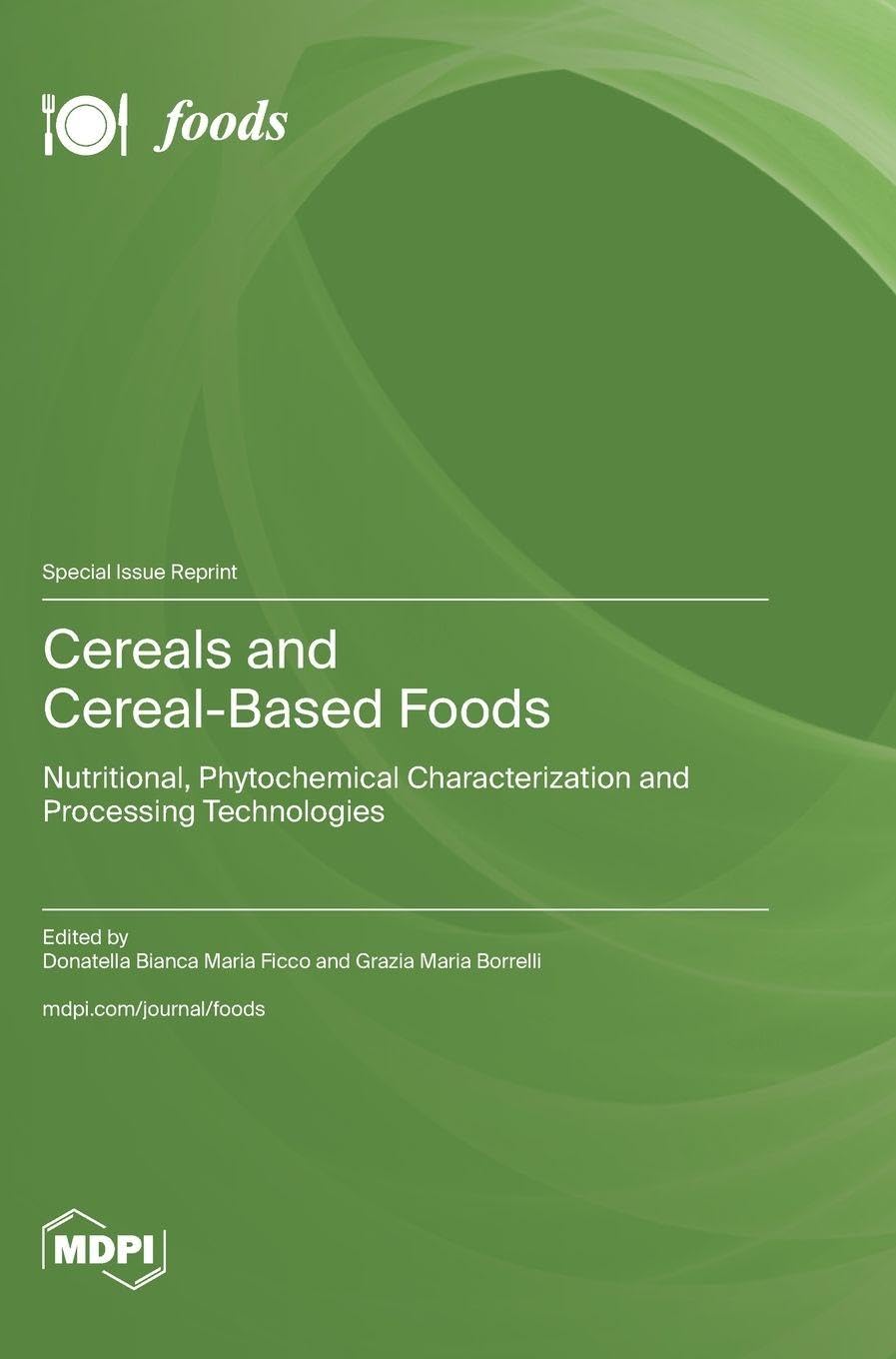 Cereals and Cereal-Based Foods Business, Finance & Career