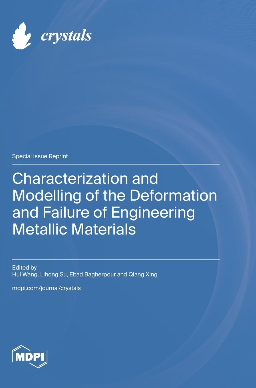 Characterization and Modelling of the Deformation and Failure of Engineering Metallic Materials Natural Sciences