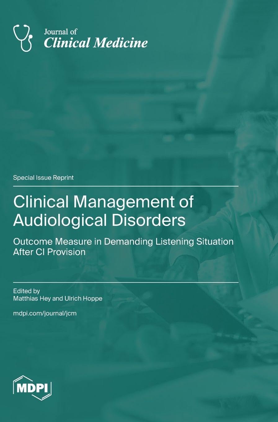 Clinical Management of Audiological Disorders Medicine