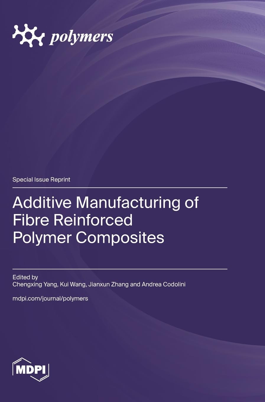 Additive Manufacturing of Fibre Reinforced Polymer Composites Natural Sciences