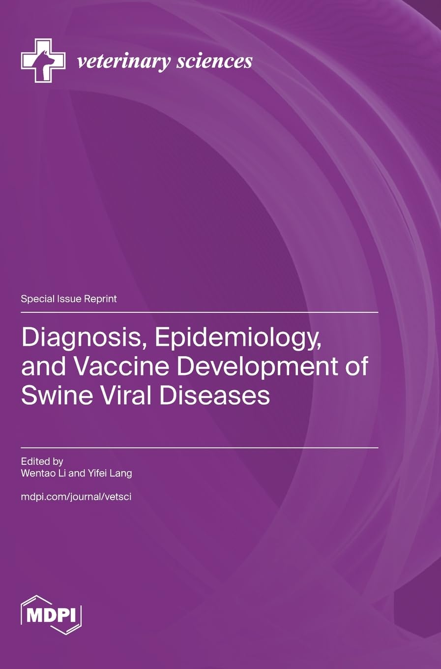 Diagnosis, Epidemiology, and Vaccine Development of Swine Viral Diseases Natural Sciences