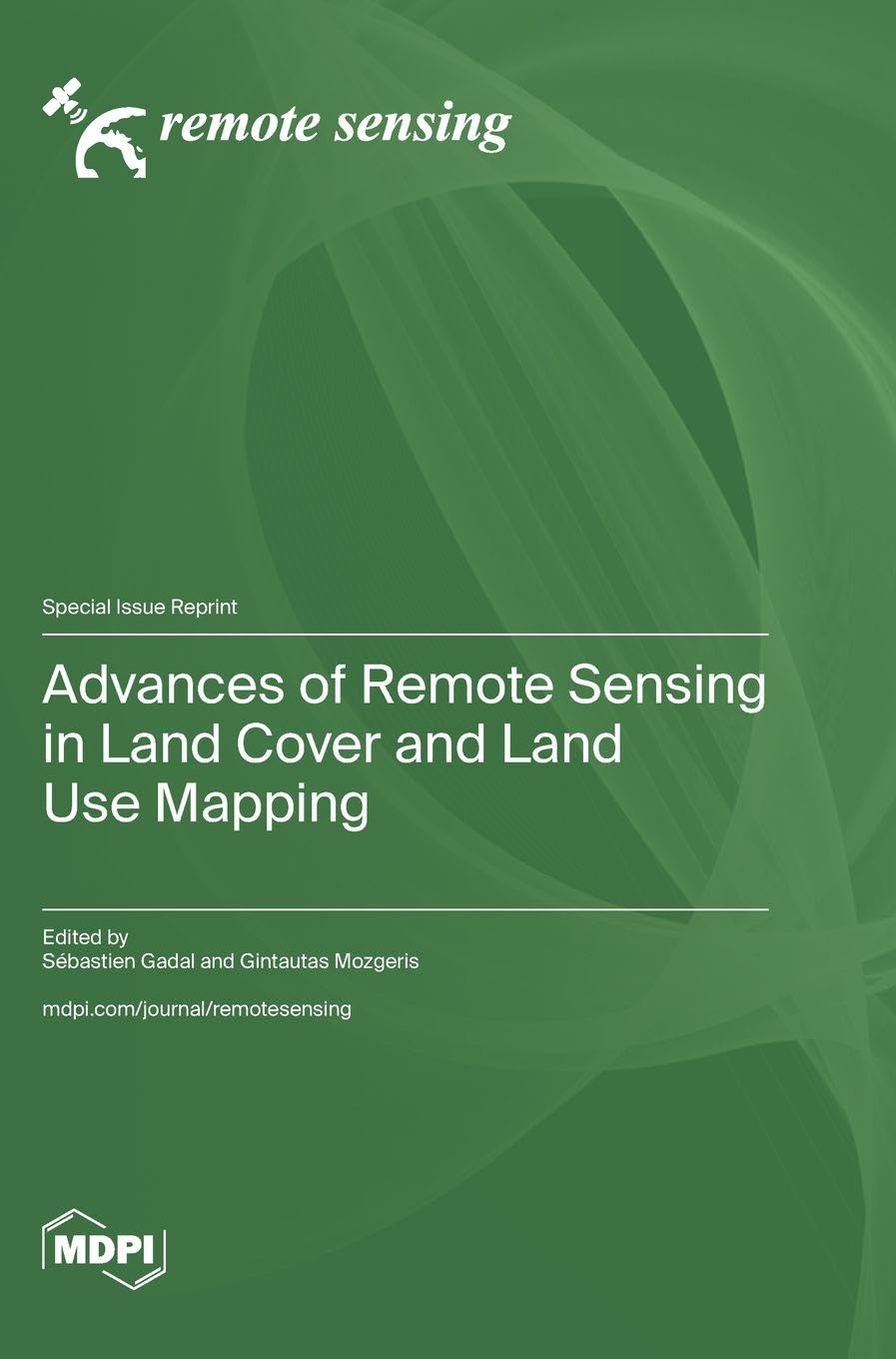 Advances of Remote Sensing in Land Cover and Land Use Mapping Geology & Geography