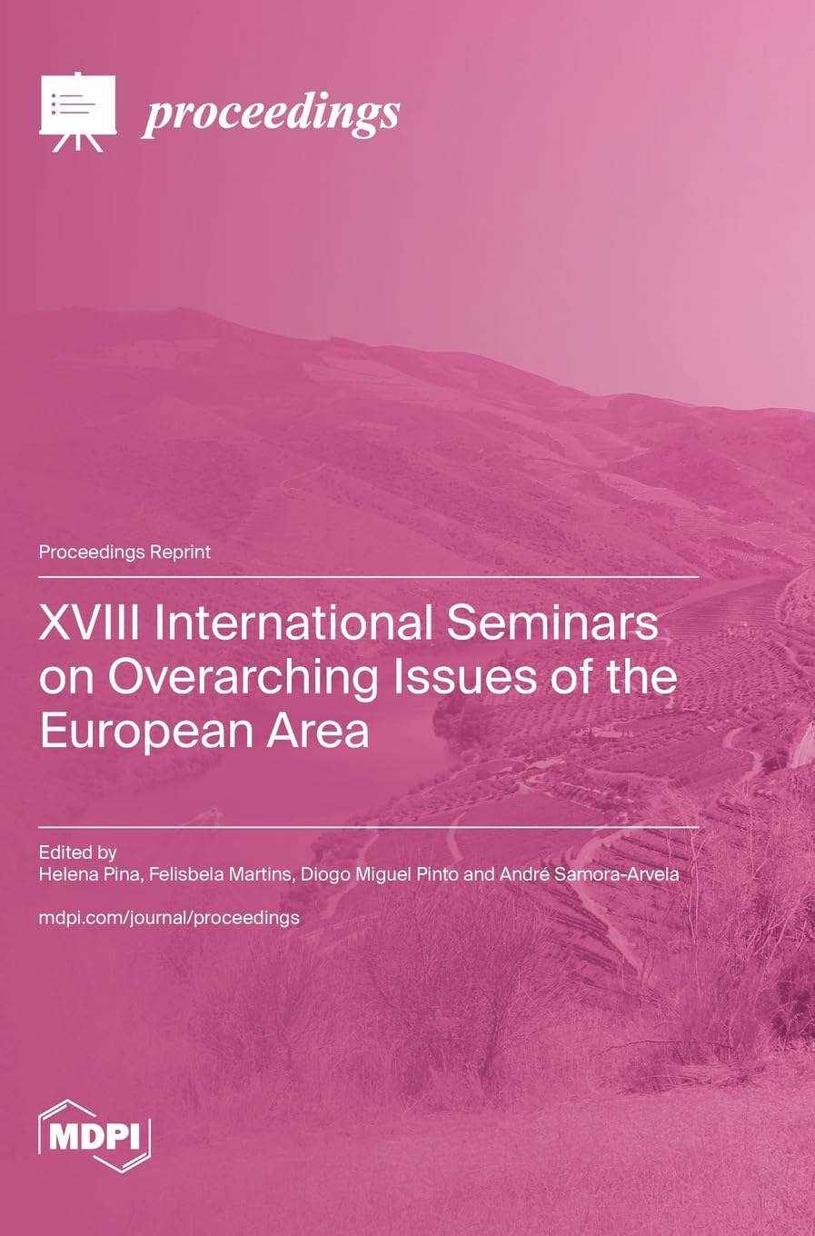 XVIII International Seminars on Overarching Issues of the European Area Business & Technology