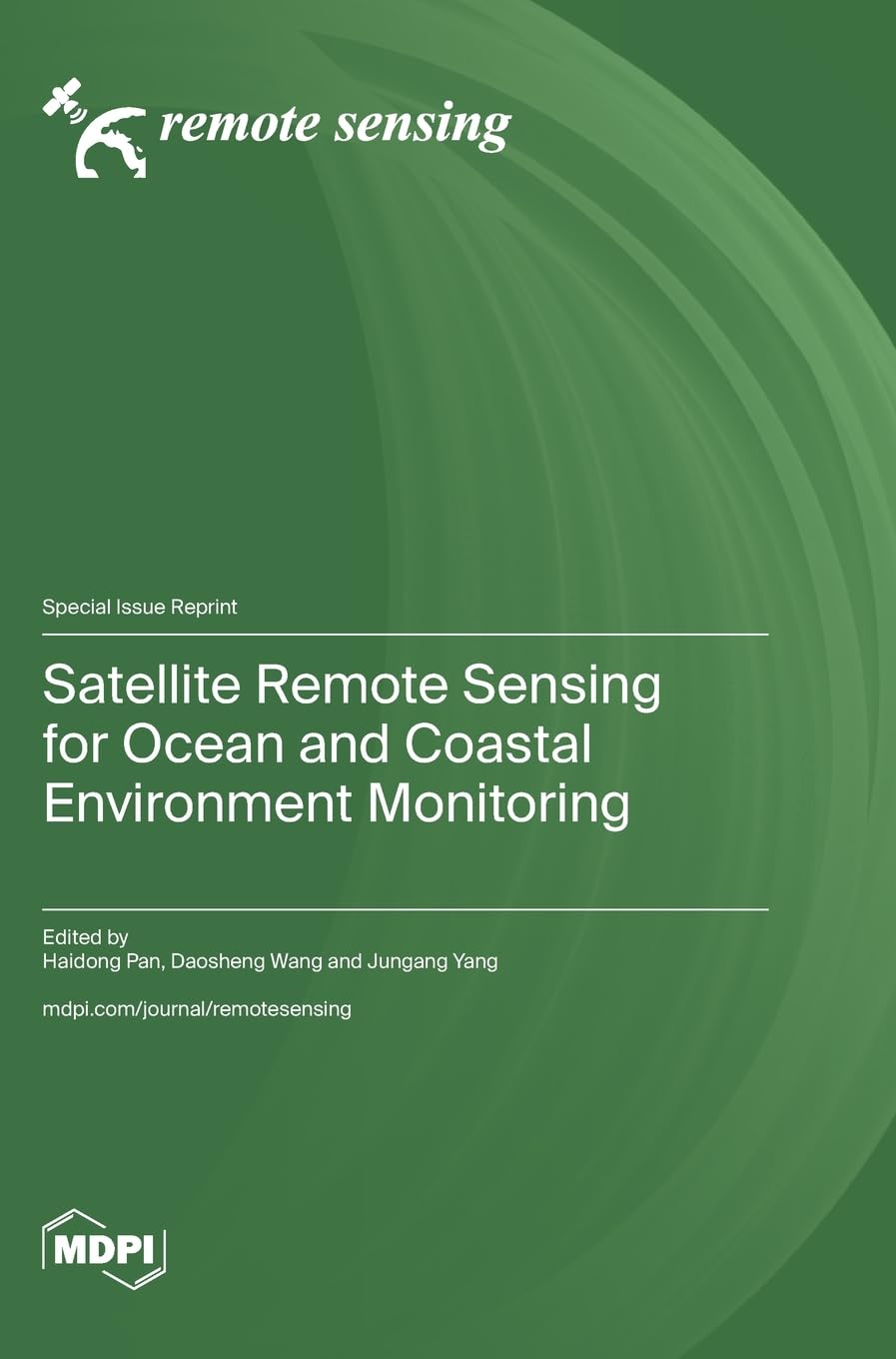 Satellite Remote Sensing for Ocean and Coastal Environment Monitoring Business & Technology