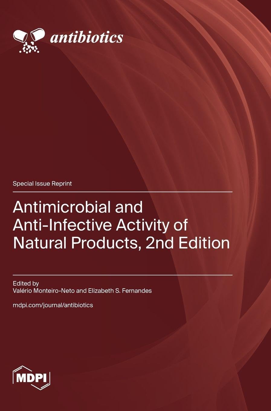 Antimicrobial and Anti-Infective Activity of Natural Products, 2nd Edition Business & Technology