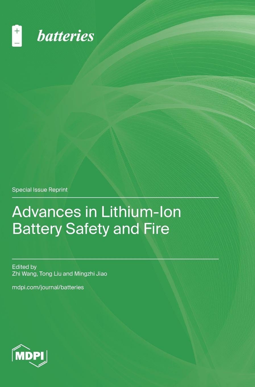 Advances in Lithium-Ion Battery Safety and Fire Media & Communication