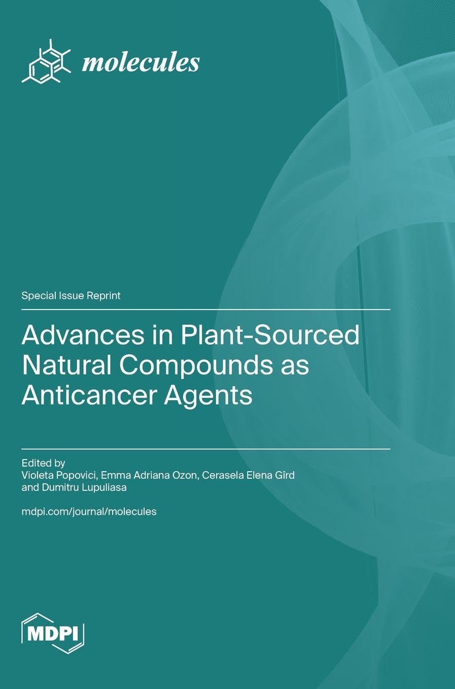 Advances in Plant-Sourced Natural Compounds as Anticancer Agents Business & Technology