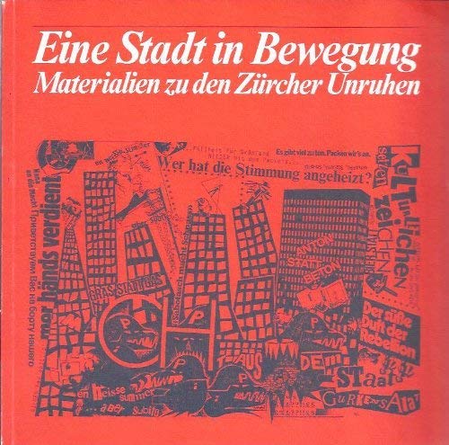 Eine Stadt in Bewegung : Materialien zu den Zürcher Unruhen. Books