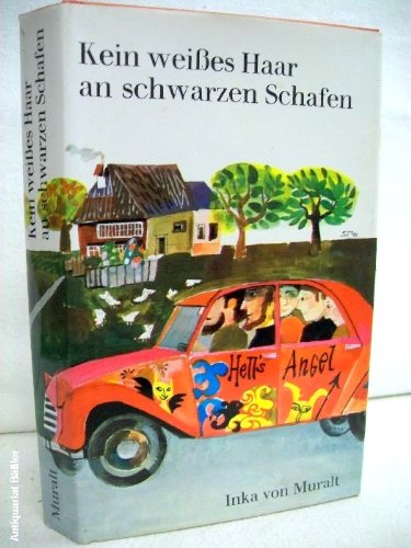 Kein weißes Haar an schwarzen Schafen von Inka von Muralt (kiste 112.20) Books