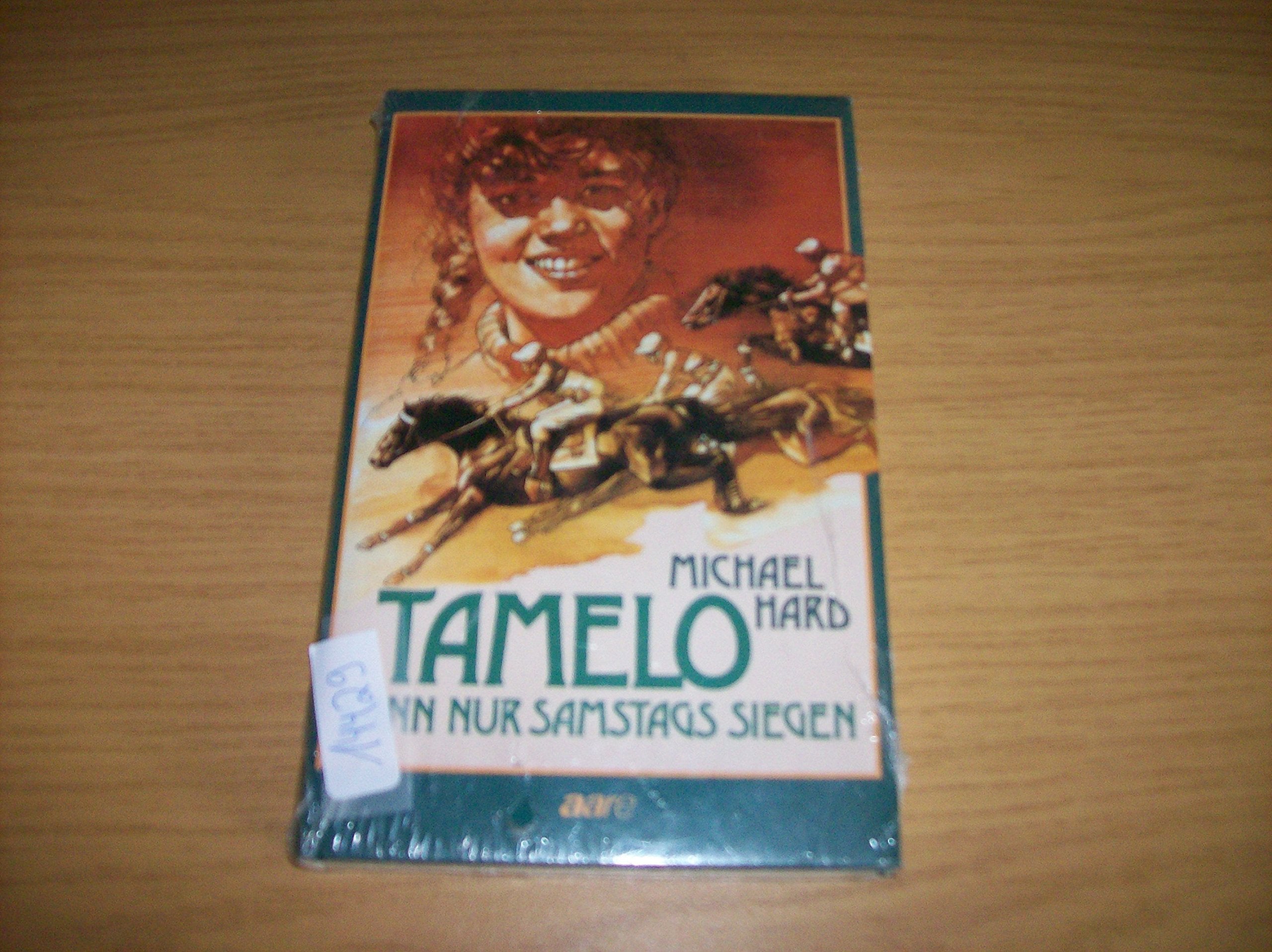 Product Image: Tamelo kann nur samstags siegen