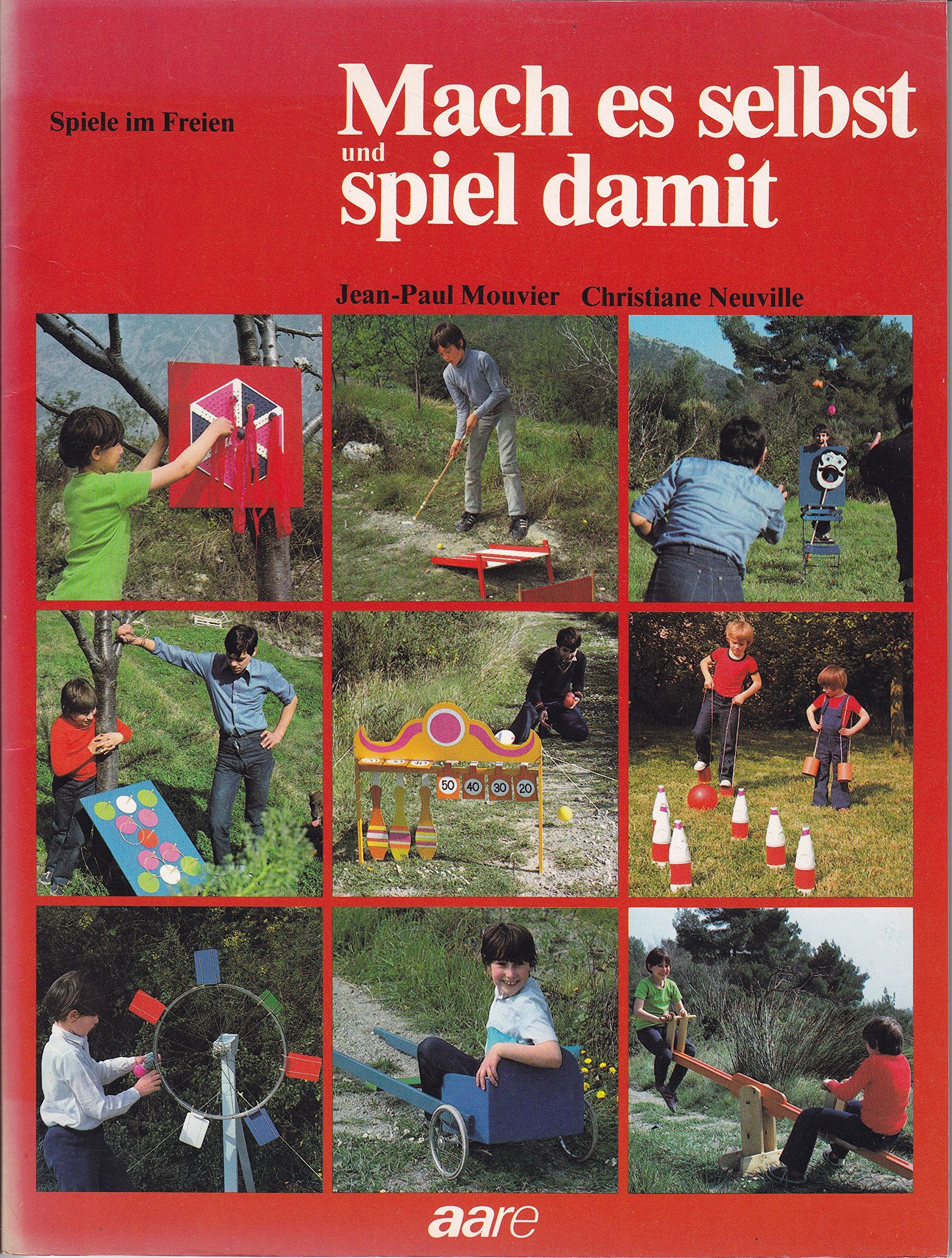 Mach es selbst und spiel damit. Spiele im Freien Books