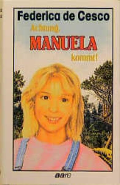 Achtung, Manuela kommt! Books