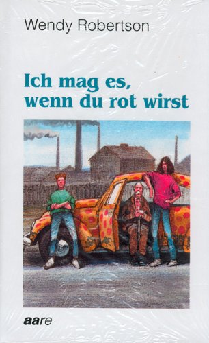 Ich mag es, wenn du rot wirst Novels & Short Stories