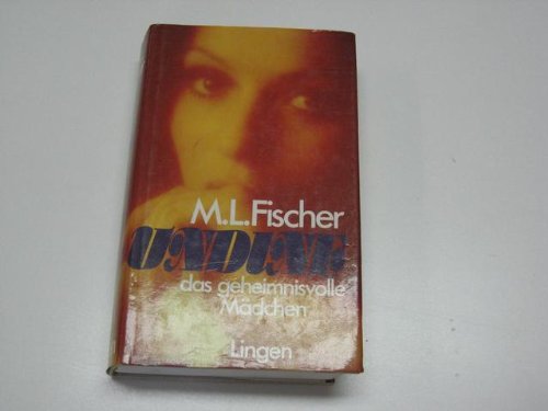 Undine, das geheimnisvolle Mädchen Books