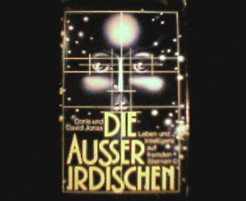 Die Außerirdischen. Leben und Intelligenz auf fremden Sternen Psychology