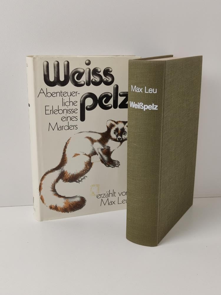 Weißpelz. Abenteuerliche Erlebnisse eines Marders Books