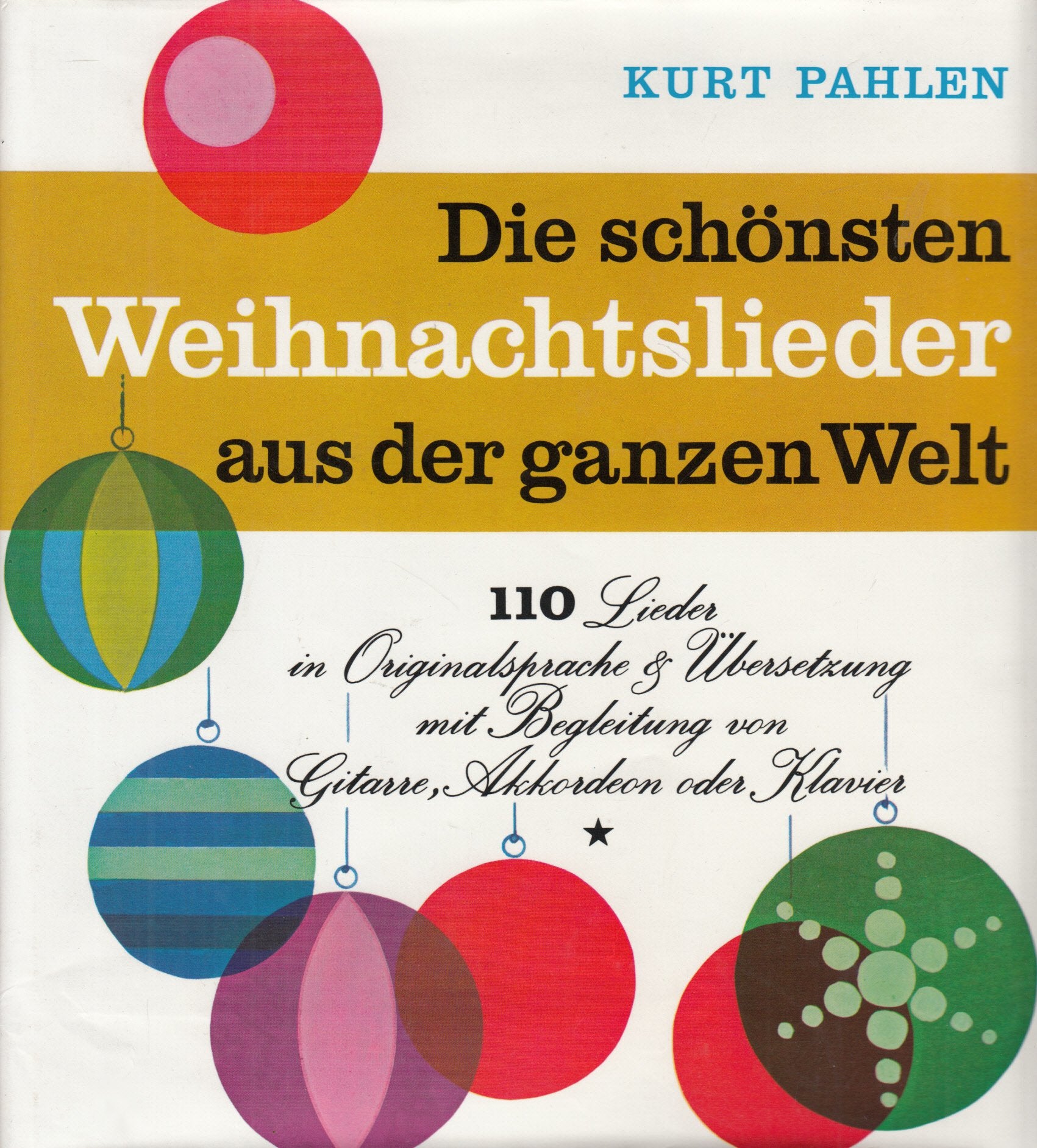 Die schönsten Weihnachtslieder aus der ganzen Welt book