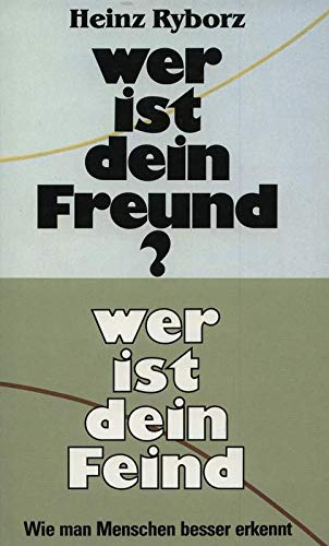 Wer ist dein Freund. Wer ist dein Feind (6430 317) Contemporary literature