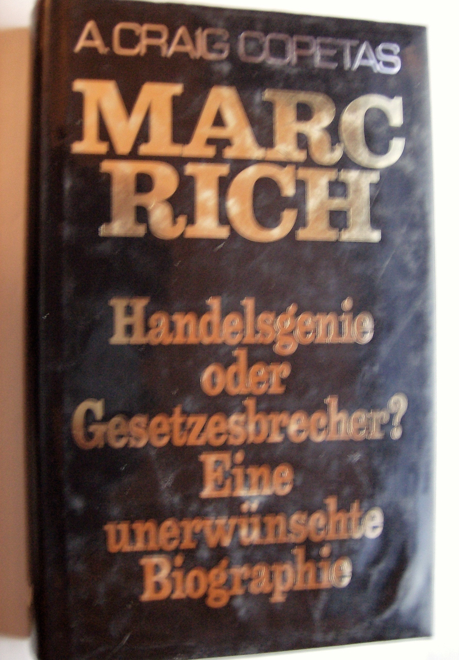 Product Image: Marc Rich. Handelsgenie oder Gesetzesbrecher?