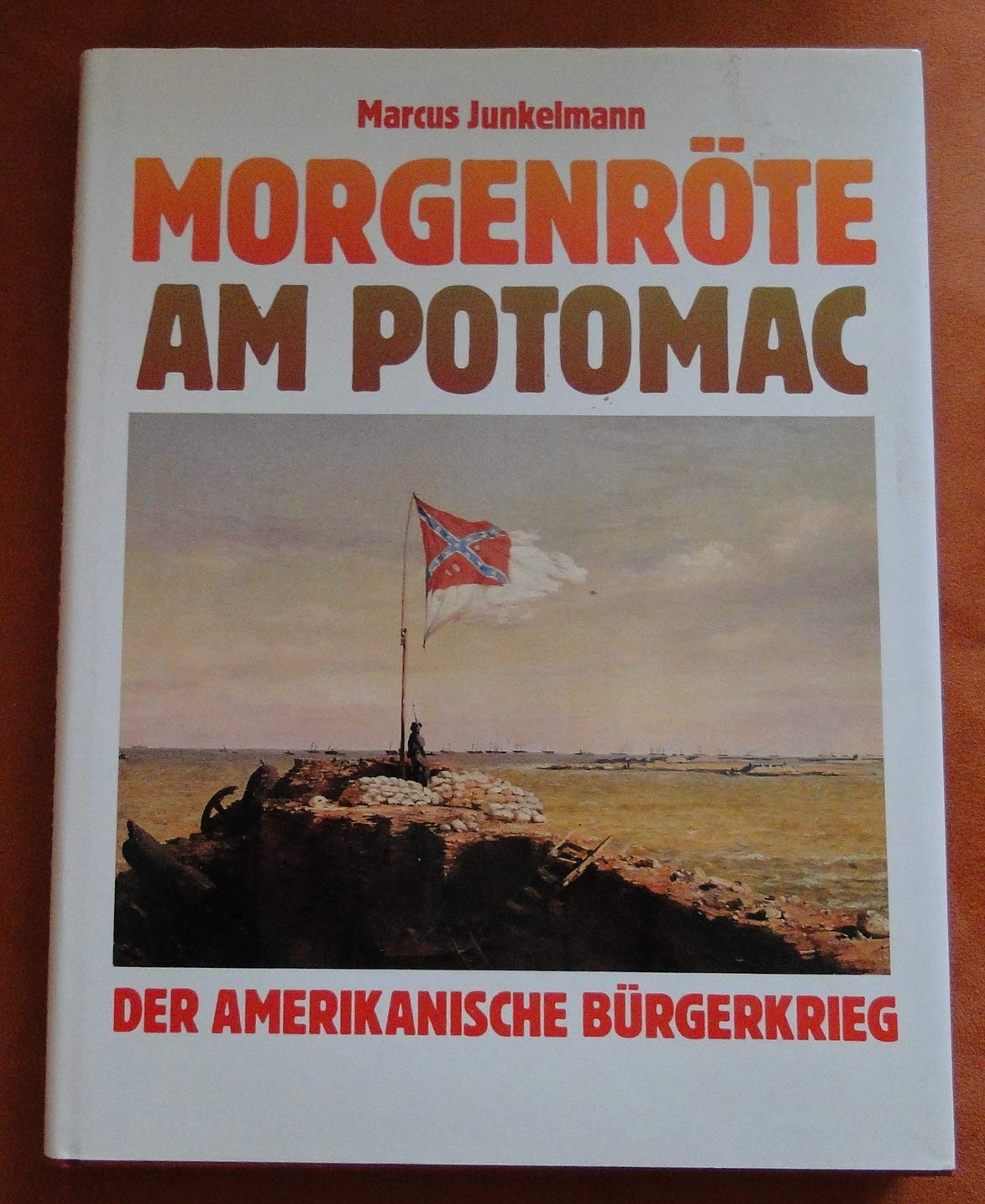 Morgenröte am Potomac. Der amerikanische Bürgerkrieg Professional & Reference Books