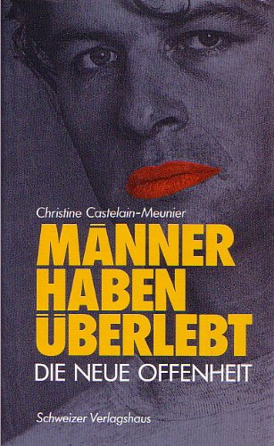 Männer haben überlebt. Die neue Offenheit General education