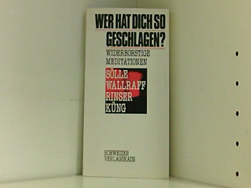 Wer hat dich so geschlagen ? Books