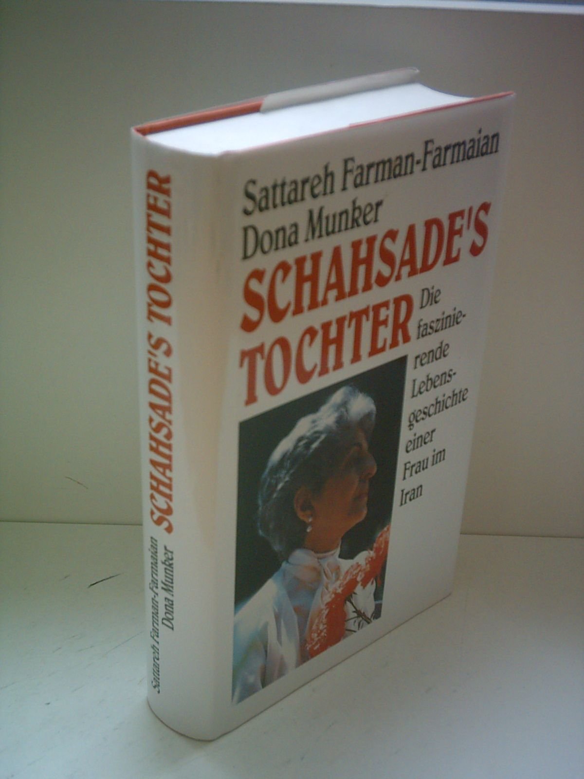 Schahsade's Tochter. Die faszinierende Lebensgeschichte einer Frau im Iran Professional & Reference Books