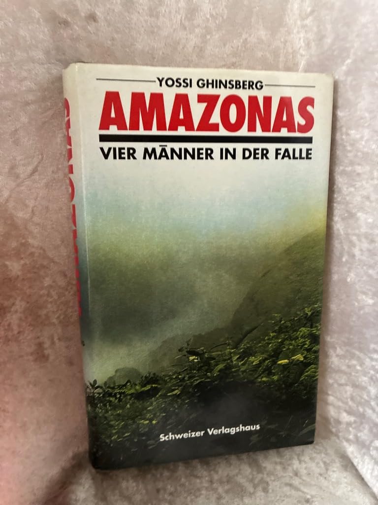 Amazonas. Vier Männer in der Falle Books