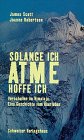 Solange ich atme, hoffe ich. 43 Tage verschollen im Himalaja Politics & Society