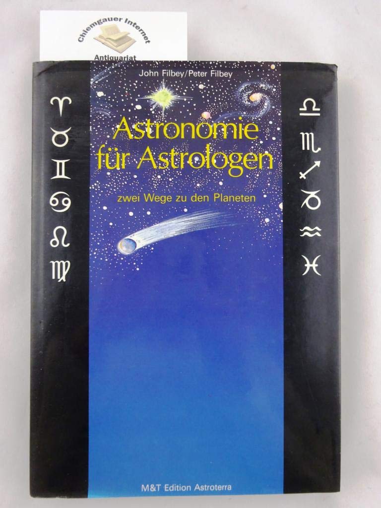 Astronomie für Astrologen. Zwei Wege zu den Planeten Natural Sciences